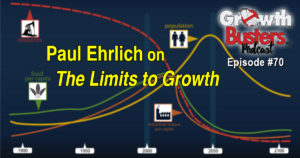 Paul Ehrlich on The Limits to Growth