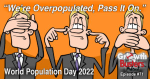 We're overpopulated, pass it on