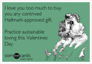 I love you too much to buy a contrived gift