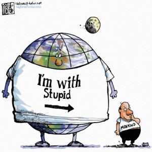 Earth: I'm with stupid.