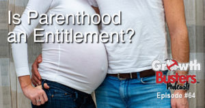Is Parenthood an Entitlement?