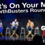 What's On Your Mind? A GrowthBusters Roundtable